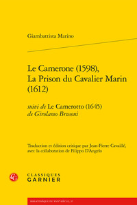 Le Camerone (1598), La Prison du Cavalier Marin (1612)