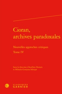 Cioran, archives paradoxales