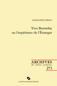 Yves Bonnefoy ou l'expérience de l'Étranger