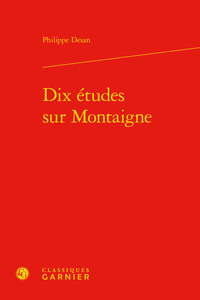 Dix études sur Montaigne