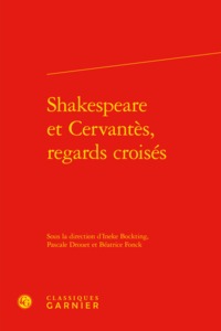 Shakespeare et Cervantès, regards croisés