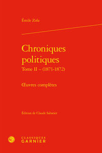 CHRONIQUES POLITIQUES - TOME II - OEUVRES COMPLETES