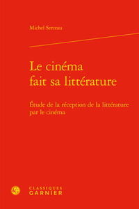 Le cinéma fait sa littérature