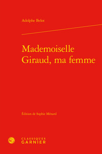 Mademoiselle Giraud, ma femme