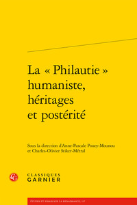 La « Philautie » humaniste, héritages et postérité