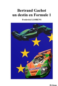 Bertrand Gachot, un destin en Formule 1
