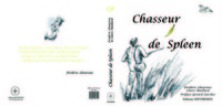 CHASSEUR DE SPLEEN