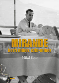 MIRANDE, HERRI-MINEZ, EZIN-MINEZ