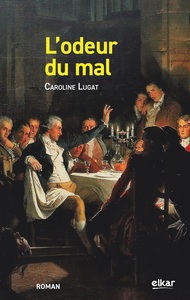 L'ODEUR DU MAL