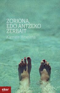 ZORIONA, EDO ANTZEKO ZERBAIT