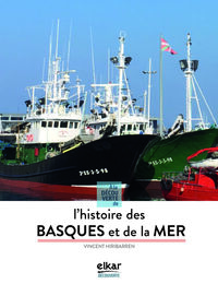 A LA DECOUVERTE DE L'HISTOIRE DES BASQUES ET DE LA MER
