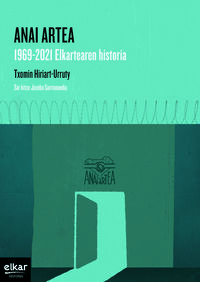 Anai artea - 1969-2021, elkartearen historia