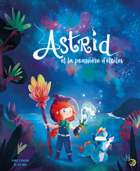 ASTRID ET LA POUSSIERE D'ETOILES