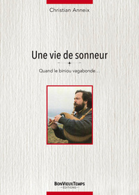 Une vie de sonneur
