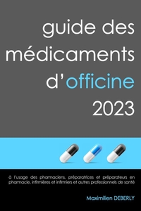 GUIDE DES MEDICAMENTS D'OFFICINE 2023