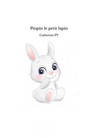 Pinpin le petit lapin