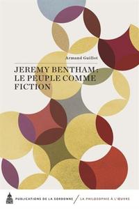 JEREMY BENTHAM : LE PEUPLE COMME FICTION