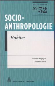 SOCIO-ANTHROPOLOGIE N  32 - HABITER