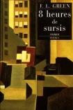 HUIT HEURES DE SURSIS