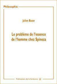 LE PROBLEME DE L'ESSENCE DE L'HOMME CHEZ SPINOZA