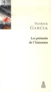 Les présents de l'historien
