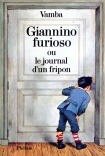 GIANNINO FURIOSO OU LE JOURNAL D UN FRIPON