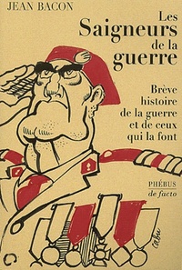 LES SAIGNEURS DE LA GUERRE