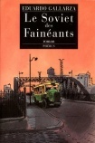 LE SOVIET DES FAINEANTS