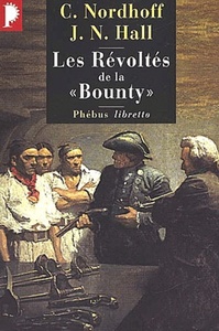 LES REVOLTES DE LA BOUNTY - L ODYSSEE DE LA BOUNTY T1