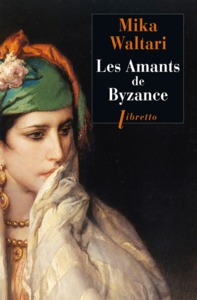 LES AMANTS DE BYZANCE