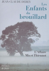 LES ENFANTS DU BROUILLARD