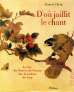 D OU JAILLIT LE CHANT LA VOIE DES FLEURS ET DES OISEAUX DANS LA TRADITION DES SO - LA VOIE DES FLEUR