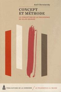 CONCEPT ET METHODE - LA CONCEPTION DE LA PHILOSOPHIE DE GILLES DELEUZE