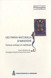 LES PARVA NATURALIA D'ARISTOTE - FORTUNE ANTIQUE ET MEDIEVALE