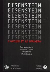 EISENSTEIN - L'ANCIEN ET LE NOUVEAU