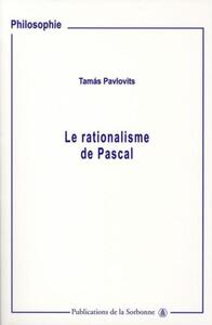 LE RATIONALISME DE PASCAL