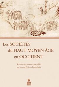 LES SOCIETES DU HAUT MOYEN AGE EN OCCIDENT