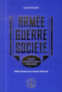 Armée - Guerre - Société