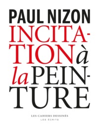 INCITATION À LA PEINTURE