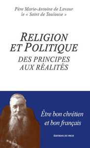 Religions et Politique des principes aux réalités