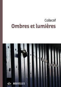Ombres et lumières