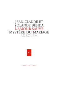 L'AMOUR SAUVE - MYSTERE DU MARIAGE