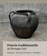 POTERIE TRADITIONNELLE DE BRETAGNE SUD - MALANSAC - SAINT-JEAN-LA-POTERIE - HERBIGNAC