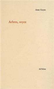 Arbres, Soyez