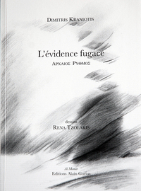 L'EVIDENCE FUGACE