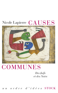 CAUSES COMMUNES - DES JUIFS ET DES NOIRS