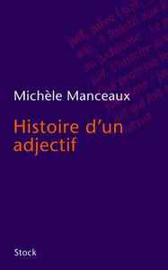 HISTOIRE D'UN ADJECTIF