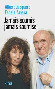 JAMAIS SOUMIS, JAMAIS SOUMISE