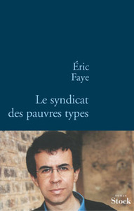 LE SYNDICAT DES PAUVRES TYPES