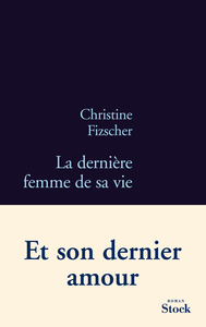 LA DERNIERE FEMME DE SA VIE